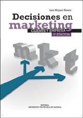 Decisiones en marketing "Cliente y empresa"