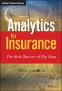 Analytics for Insurance "The Real Business of Big Data"