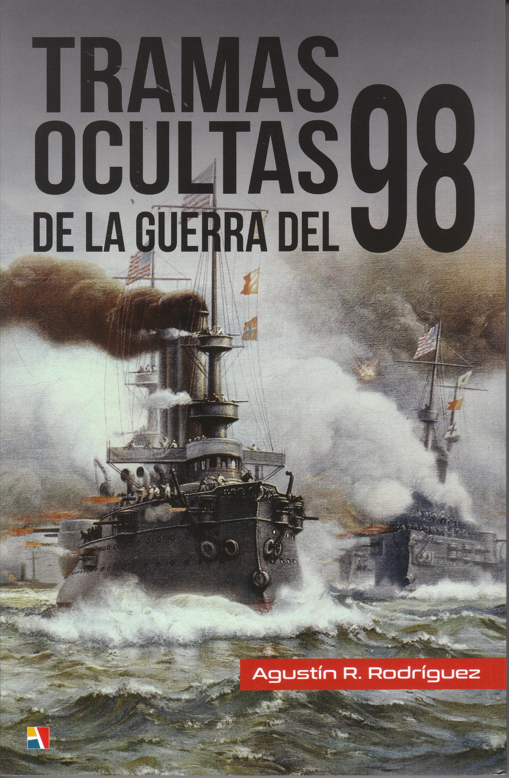 Tramas ocultas de la guerra del 98