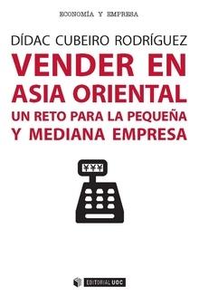 Vender en Asia Oriental "Un reto para la pequeña y mediana empresa"