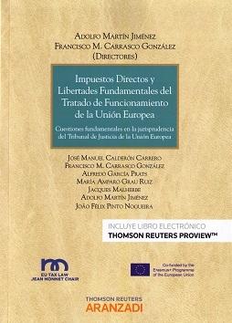 Impuestos Directos y Libertades Fundamentales del Tratado de Funcionamiento de la Unión Europea "Cuestiones Fundamentales en la Jurisprudencia"