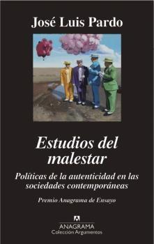 Estudios del malestar "Politicas de la autenticidad en las sociedades contemporáneas"
