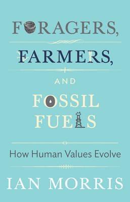 Foragers, Farmers, and Fossil Fuels