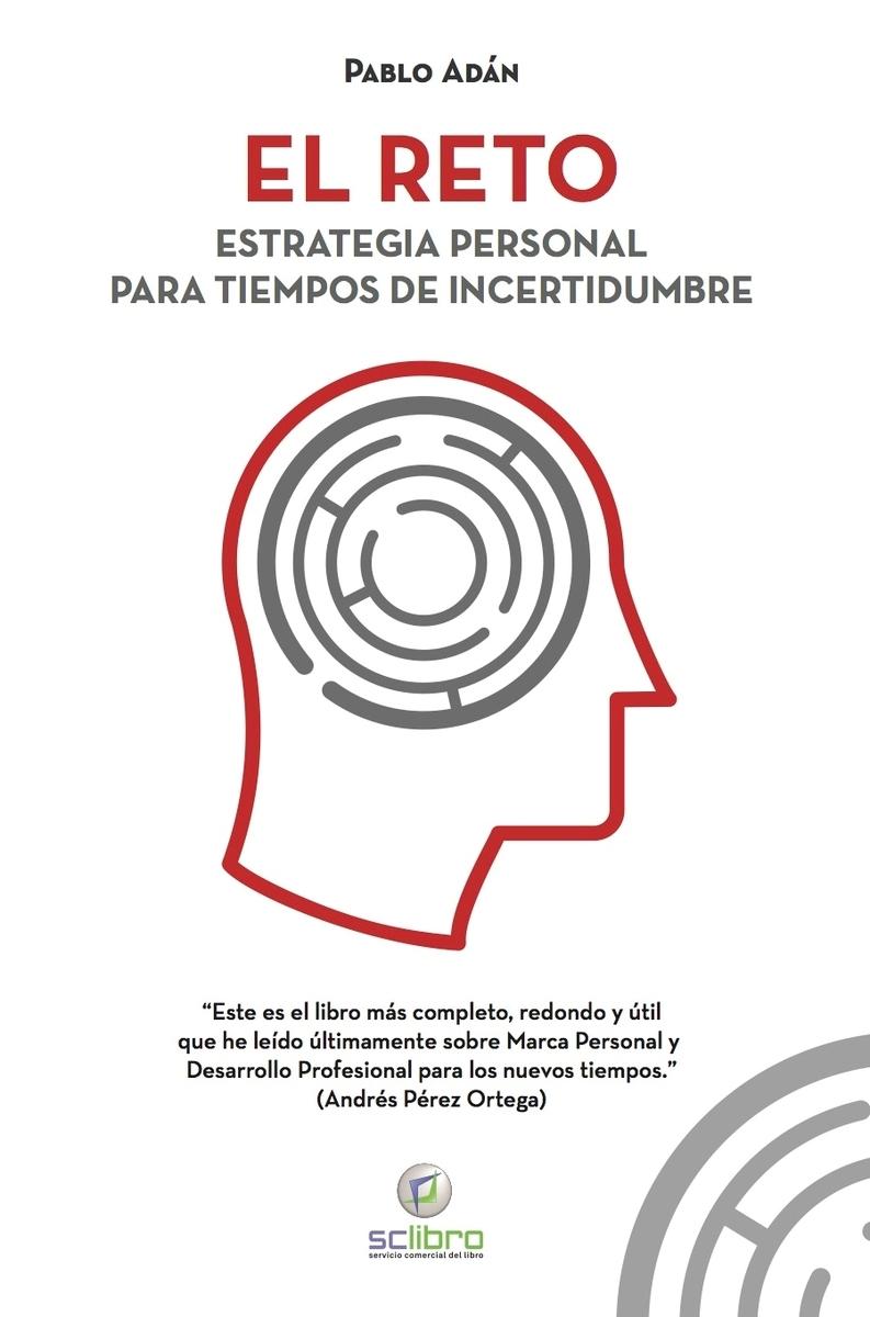 El reto "Estrategia personal para tiempos de incertidumbre"