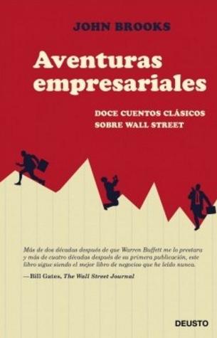 Aventuras empresariales "Doce cuentos clásicos sobre Wall Street"