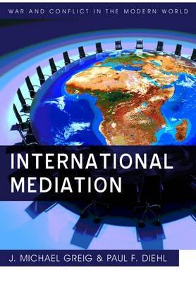 International Mediation "War and Conflict in the Modern World "