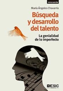 Búsqueda y desarrollo del talento "La genialidad de lo imperfecto"