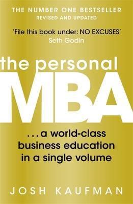 The personal MBA "A World-class Business Education in a Single Volume "