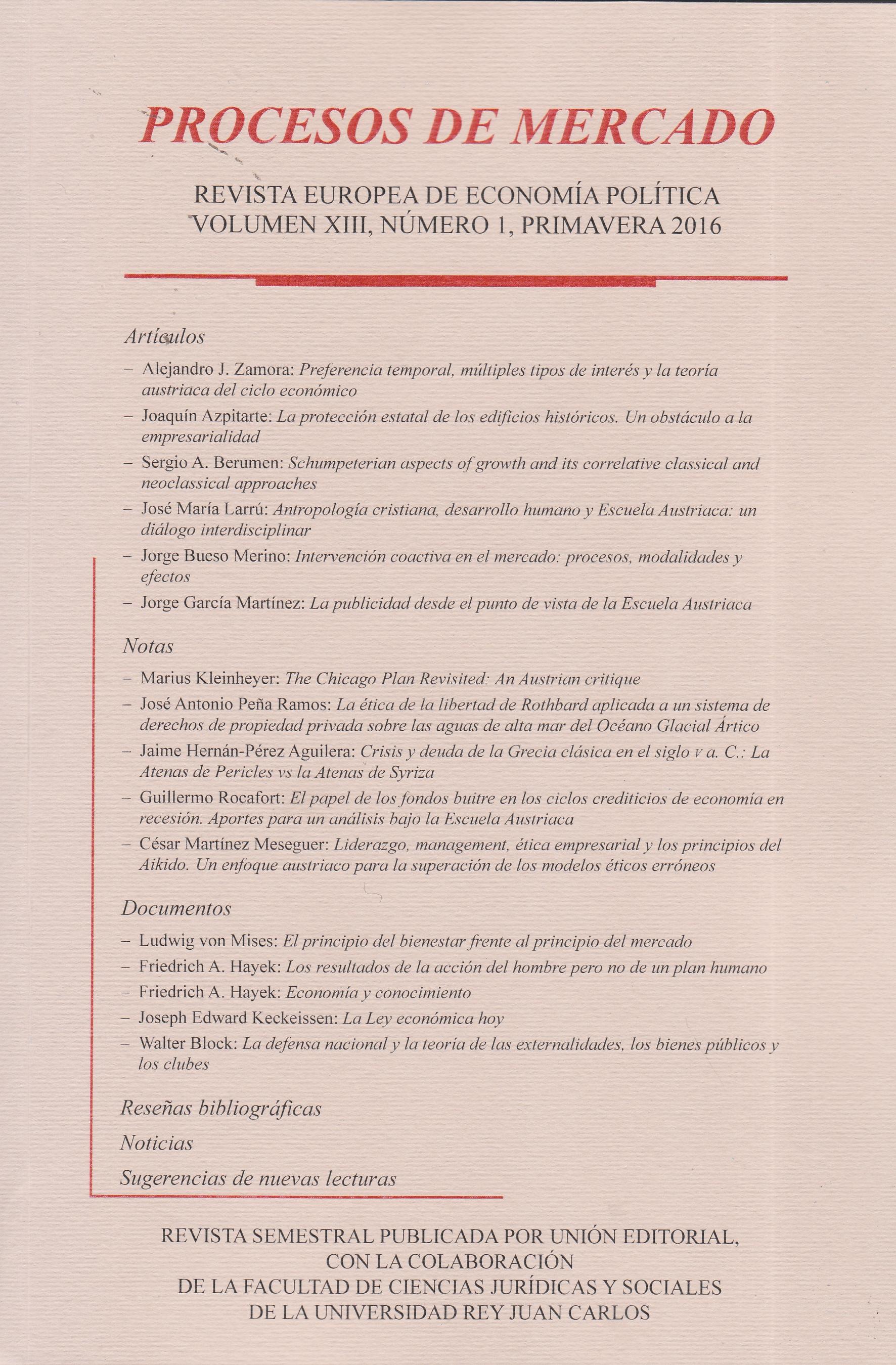 Procesos de Mercado. Revista Europea de Economía Política "Vol. XIII Número I, Primavera 2016"