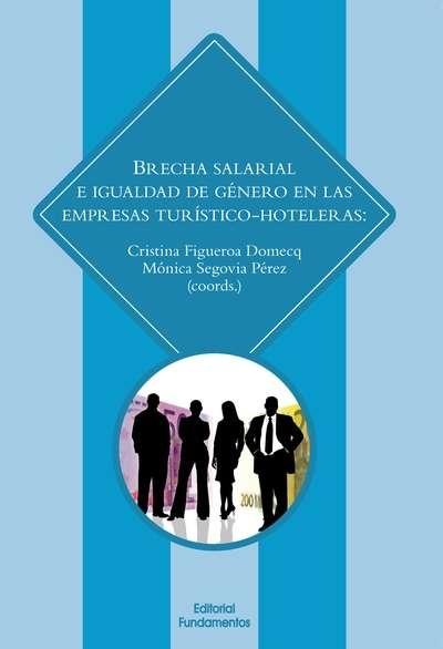 Brecha salarial e igualdad de género en las empresas turístico-hoteleras