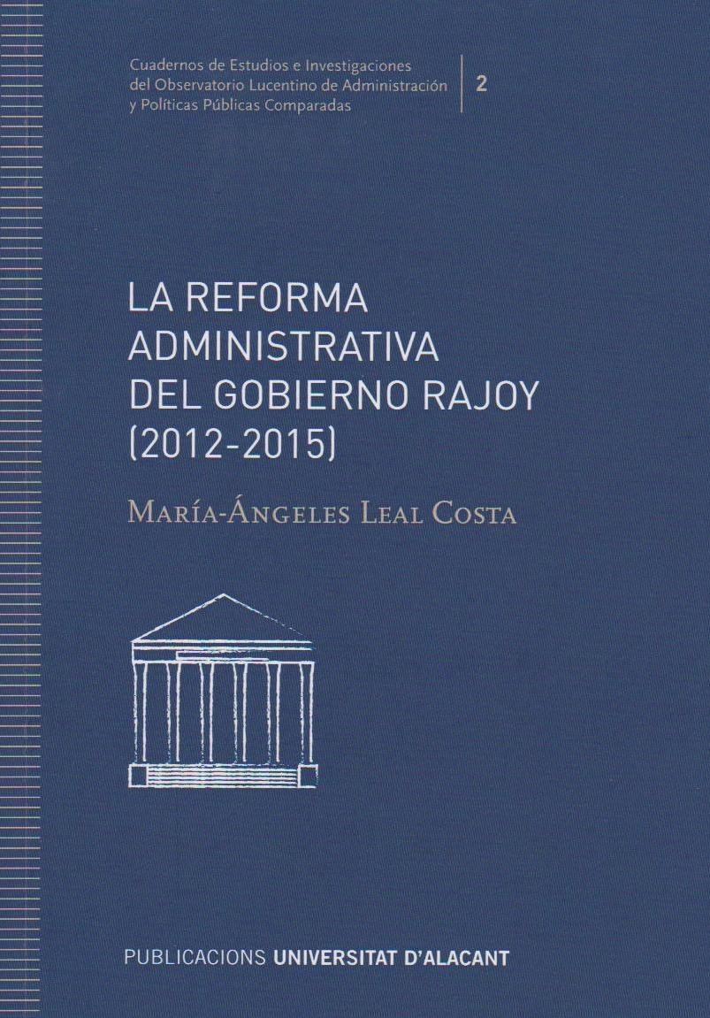La reforma administrativa del gobierno de Rajoy "(2012-2015)"