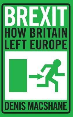 Brexit "How Britain Left Europe"