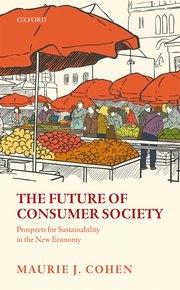 The Future of Consumer Society "Prospects for Sustainability in the New Economy"