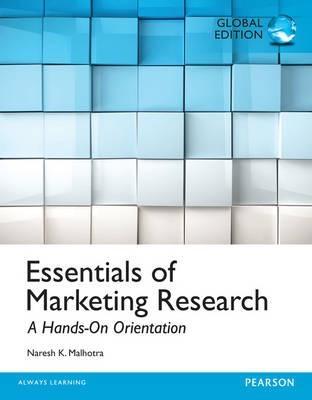 Essentials of Marketing Research "A Hands-On Orientation"
