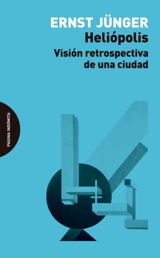 Heliópolis "Visión retrospectiva de una ciudad"