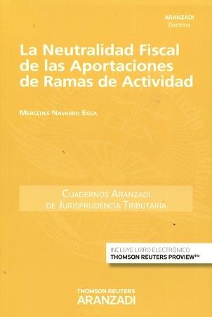 La Neutralidad Fiscal de las Aportaciones de Ramas de Actividad 