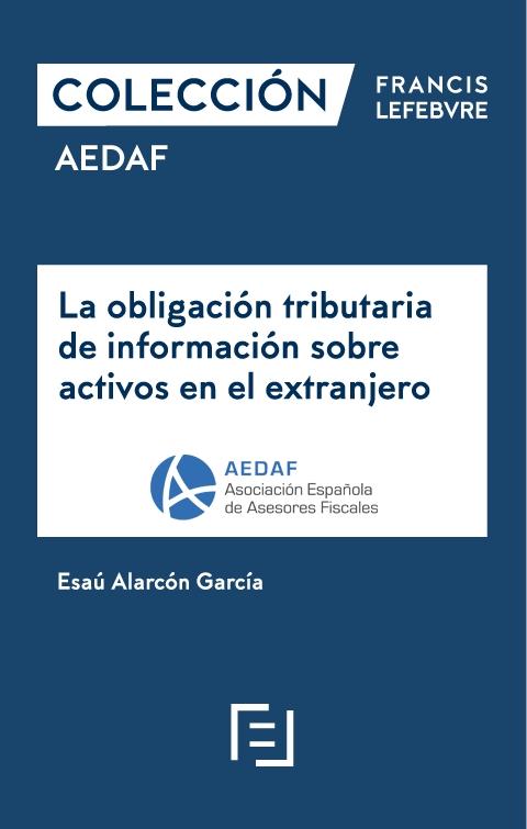 Obligación Tributaria de Información sobre Activos en el Extranjero 