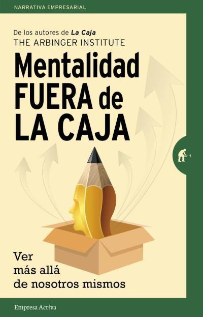 Mentalidad fuera de la caja "Ver más allá de nosotros mismos"