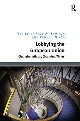 Lobbying the European Union "Changing Minds, Changing Times"