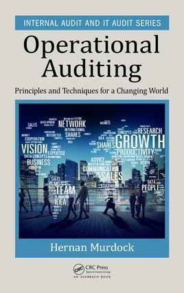 Operational Auditing "Principles and Techniques for a Changing World"
