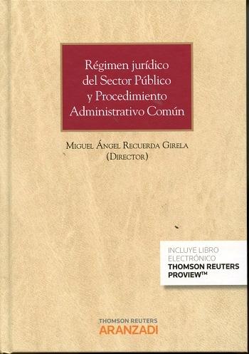 Régimen Jurídico del Sector Público y Procedimiento Administrativo Común de las Administraciones Pública