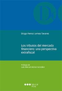 Los tributos del mercado financiero: una perspectiva extrafiscal