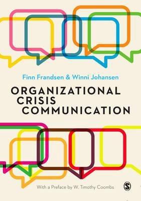 Organizational Crisis Communication " A Multivocal Approach "