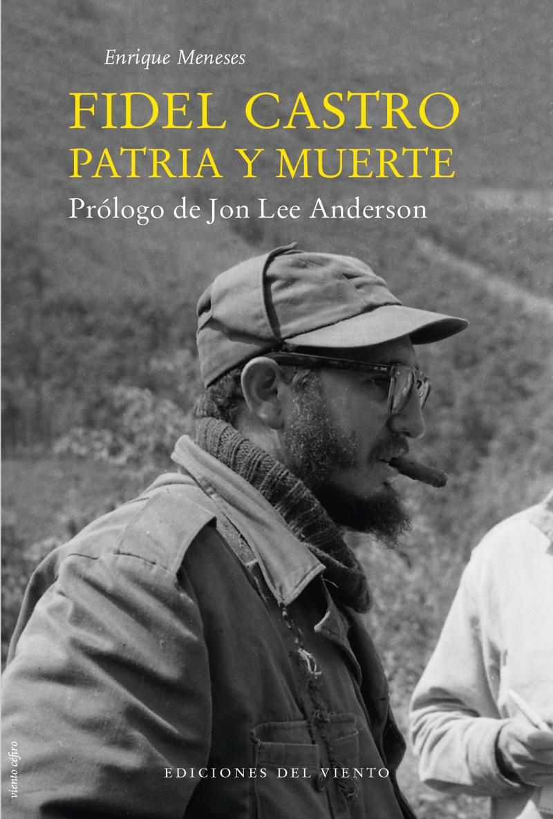 Fidel Castro "Patria y muerte"