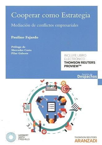 Cooperar como Estrategia "Mediación de Conflictos Empresariales"