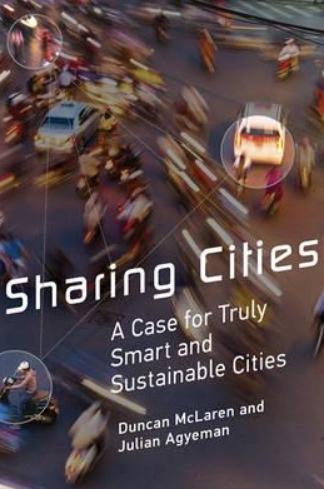 Sharing Cities "A Case for Truly Smart and Sustainable Cities "