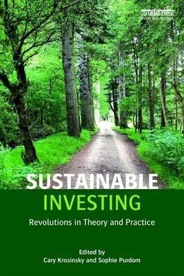 Sustainable Investing "Revolutions in Theory and Practice "