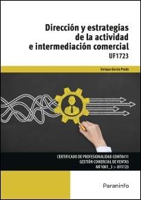 Dirección y estrategias de la actividad e intermediación comercial 