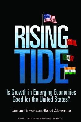 Rising Tide "Is Growth in Emerging Economies Good for the United States? "