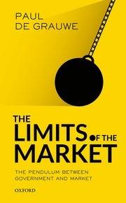 The Limits of the Market "The Pendulum between Government and Market"