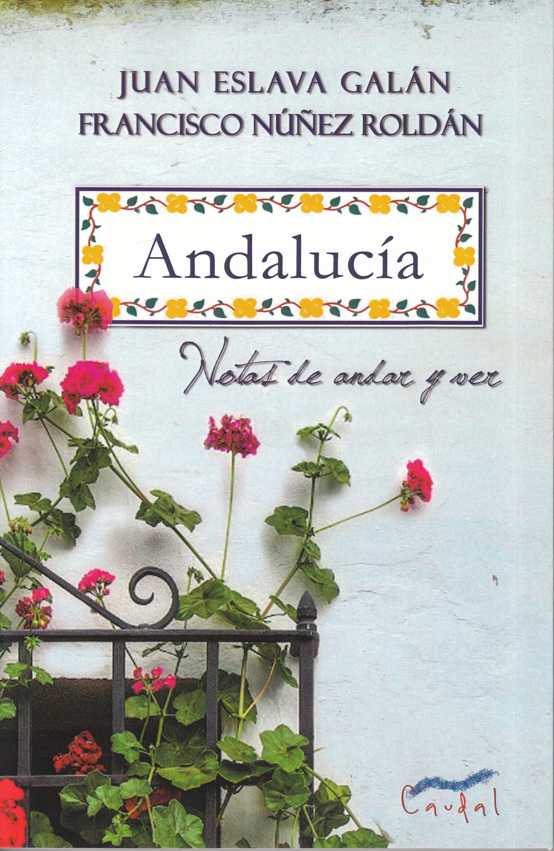 Andalucía "Notas de andar y ver"