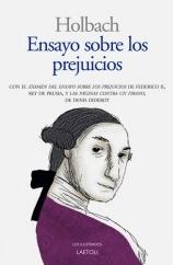 Ensayo sobre los perjuicios "Con el examen del ensayo sobre los prejuicios de Federico II, y las páginas contra un tirano de Diderot"