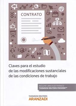 Claves para el estudio de las modificaciones sustanciales de las condiciones de trabajo