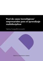 Pool de casos tecnológicos/empresariales para el aprendizaje multidisciplinar