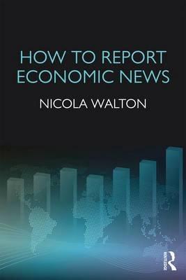 How to Report Economic News 