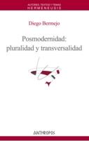 Posmodernidad, pluralidad y transversalidad