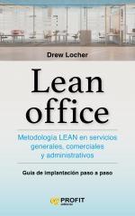 Lean office "Metodología LEAN en servicios generales, comerciales y administrativos"
