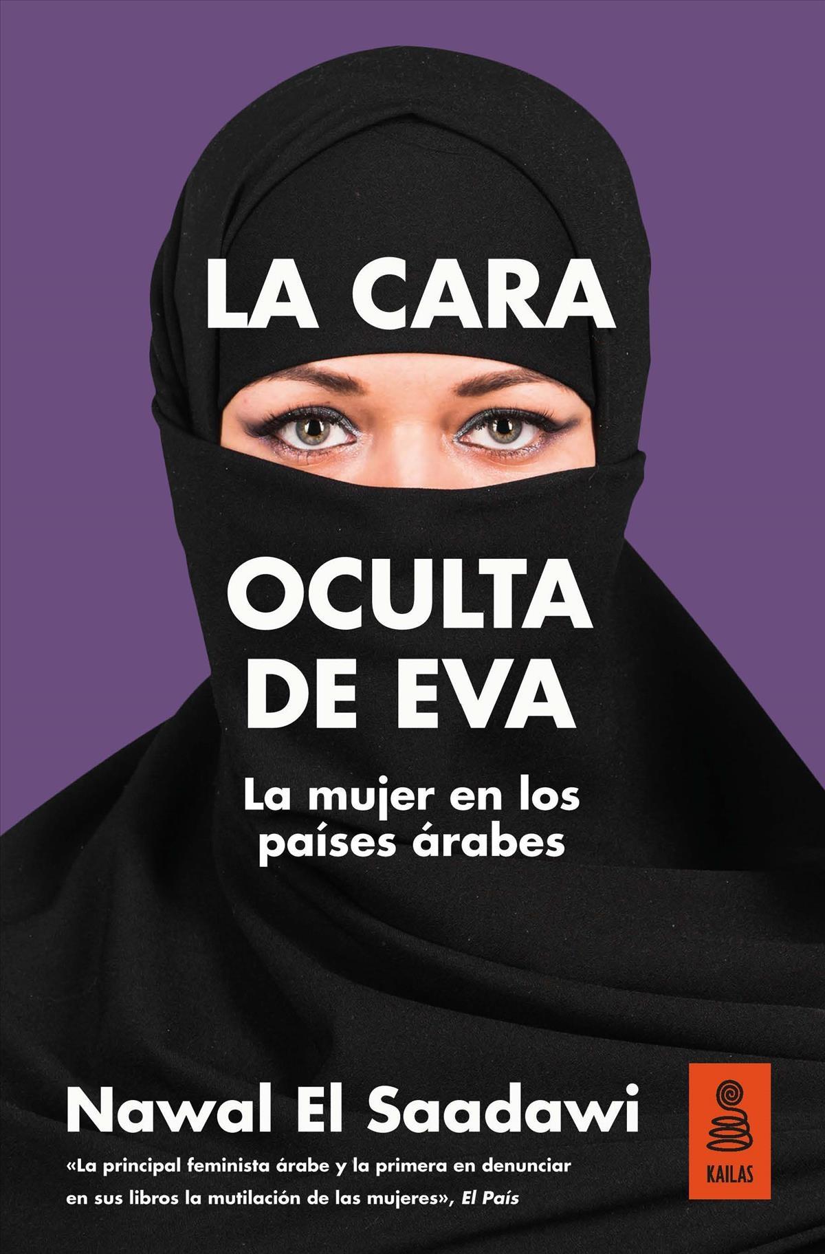 La cara oculta de Eva "La mujer en los países árabes" La cara oculta de Eva "La mujer en los países árabes"