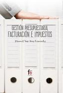 Gestión presupuestaria, facturación e impuestos