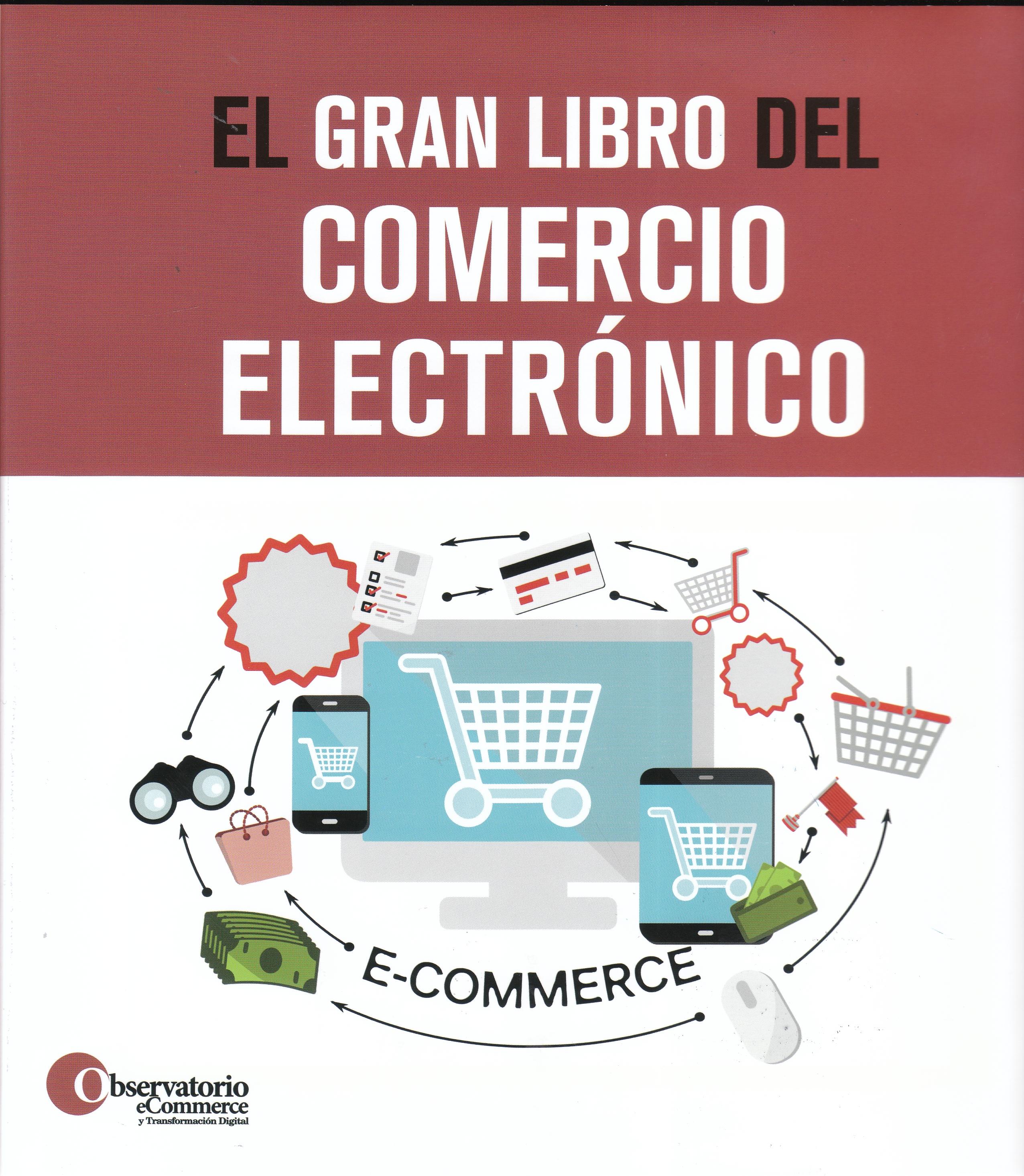 El gran libro del comercio electrónico El gran libro del comercio electrónico