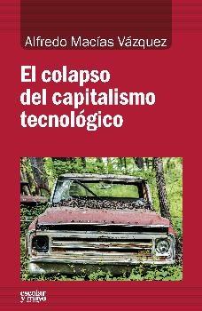 El colapso del capitalismo tecnológico 