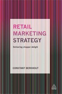 Retail Marketing Strategy "Delivering Shopper Delight"