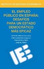 El empleo público en España: desafíos para un estado democrático más eficaz