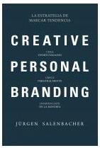 Creative Personal Branding "La estrategia de marcar tendencia"
