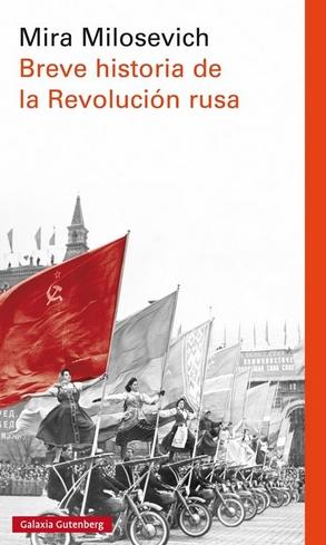 Breve historia de la revolución rusa