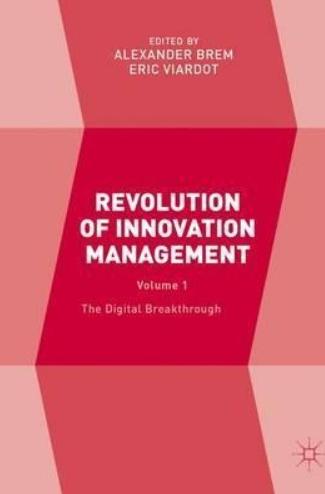 Revolution of Innovation Management Vol.1 "The Digital Breakthrough "